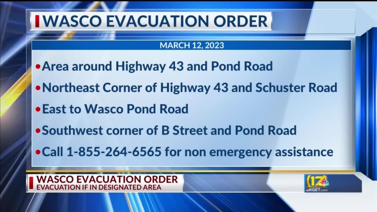 Storm Update Evacuation order announced for Wasco KGET 17
